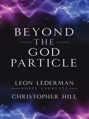 cover image of Beyond the God Particle